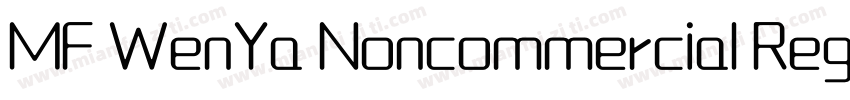 MF WenYa Noncommercial Regular字体转换